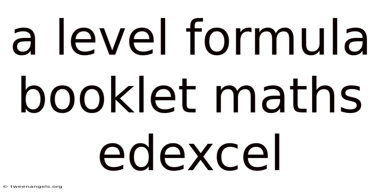 A Level Formula Booklet Maths Edexcel