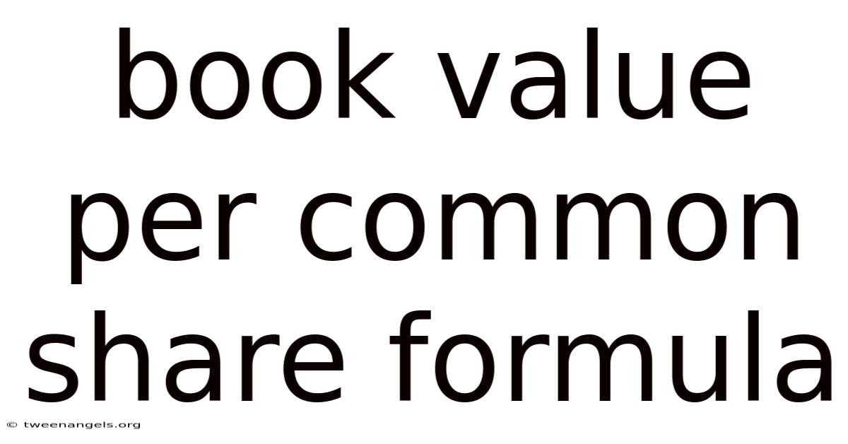Book Value Per Common Share Formula