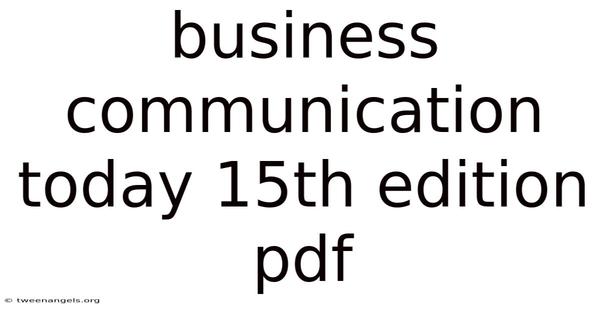 Business Communication Today 15th Edition Pdf