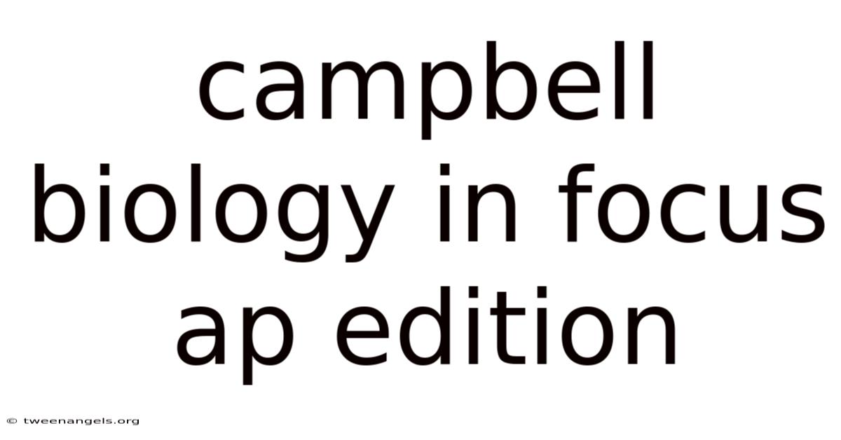 Campbell Biology In Focus Ap Edition