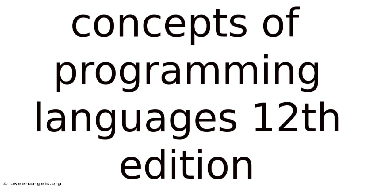 Concepts Of Programming Languages 12th Edition