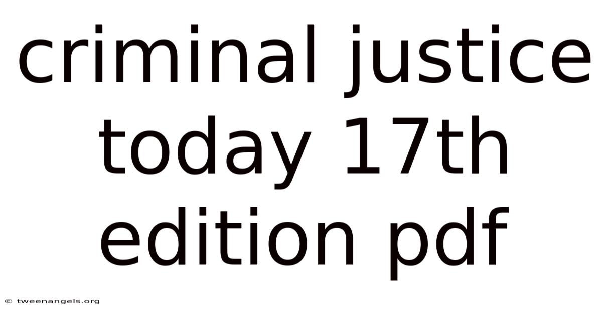 Criminal Justice Today 17th Edition Pdf