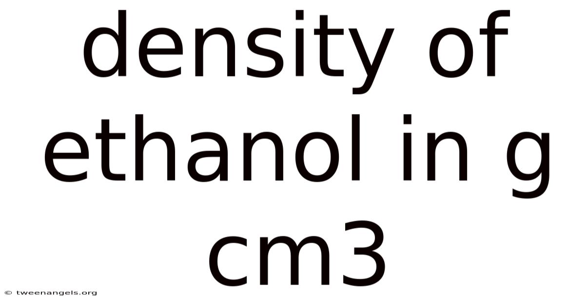 Density Of Ethanol In G Cm3