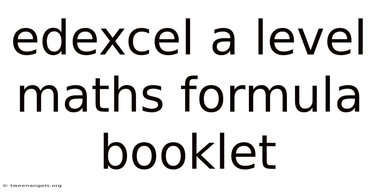 Edexcel A Level Maths Formula Booklet
