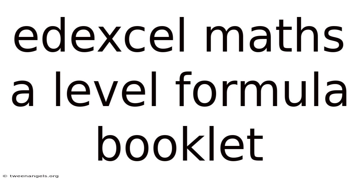 Edexcel Maths A Level Formula Booklet