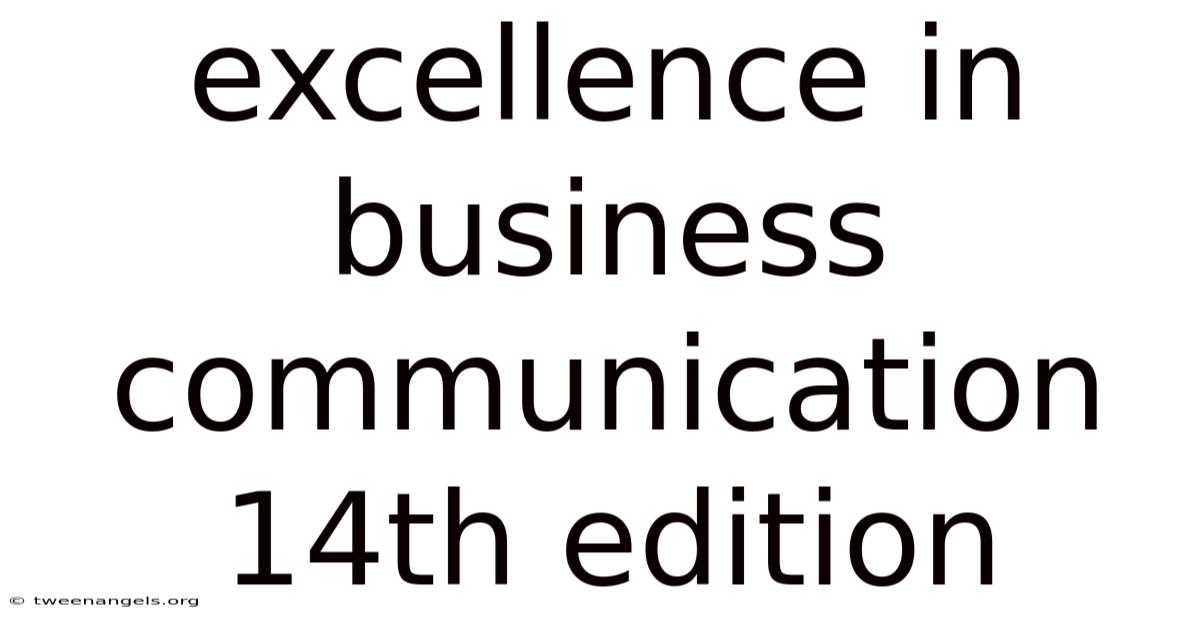 Excellence In Business Communication 14th Edition