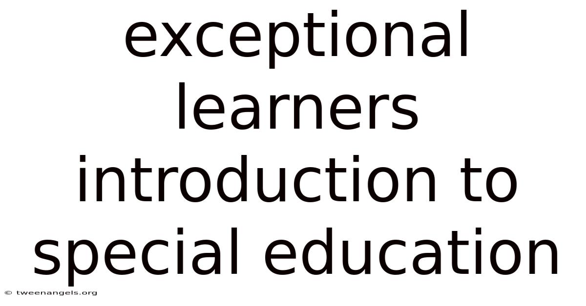 Exceptional Learners Introduction To Special Education
