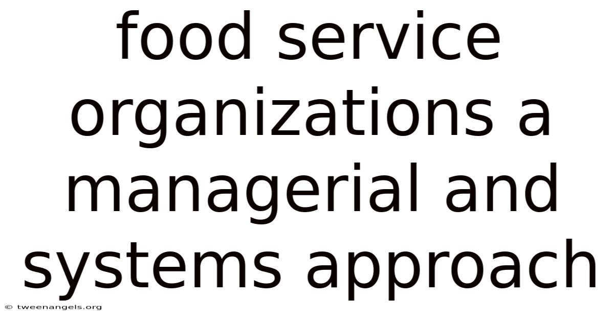 Food Service Organizations A Managerial And Systems Approach