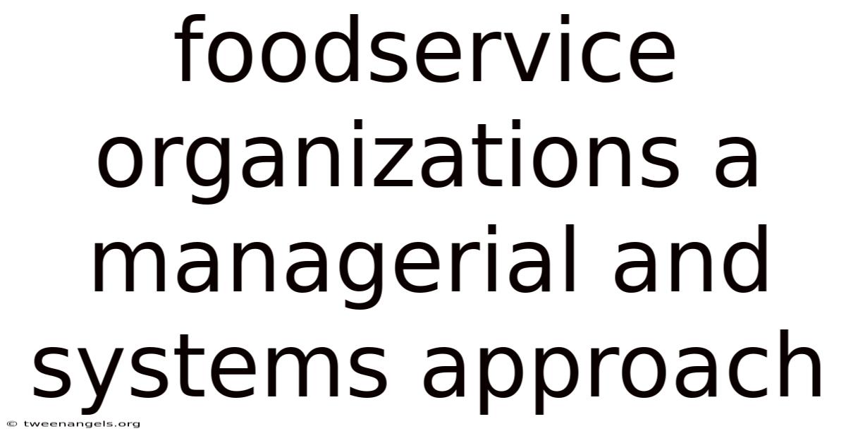 Foodservice Organizations A Managerial And Systems Approach