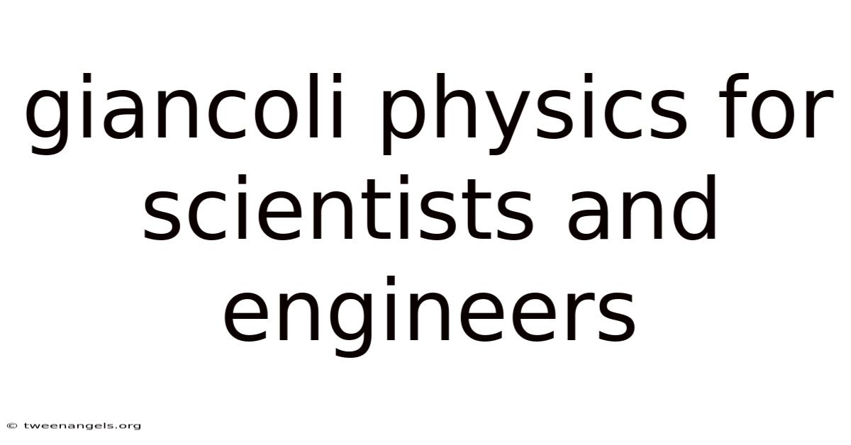 Giancoli Physics For Scientists And Engineers