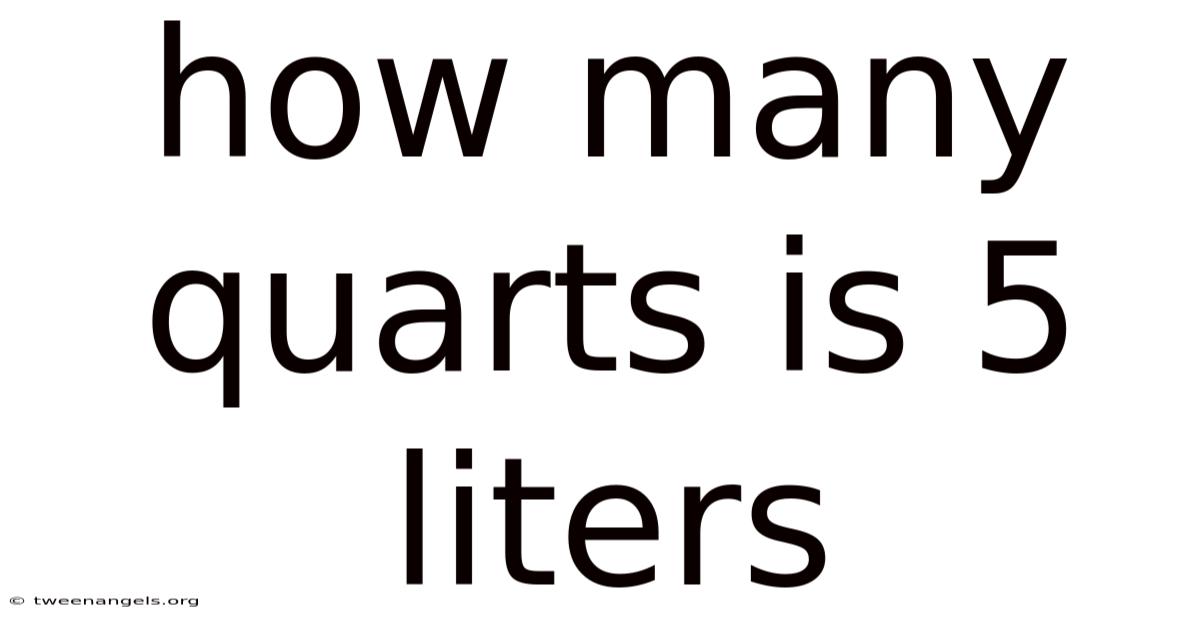 How Many Quarts Is 5 Liters