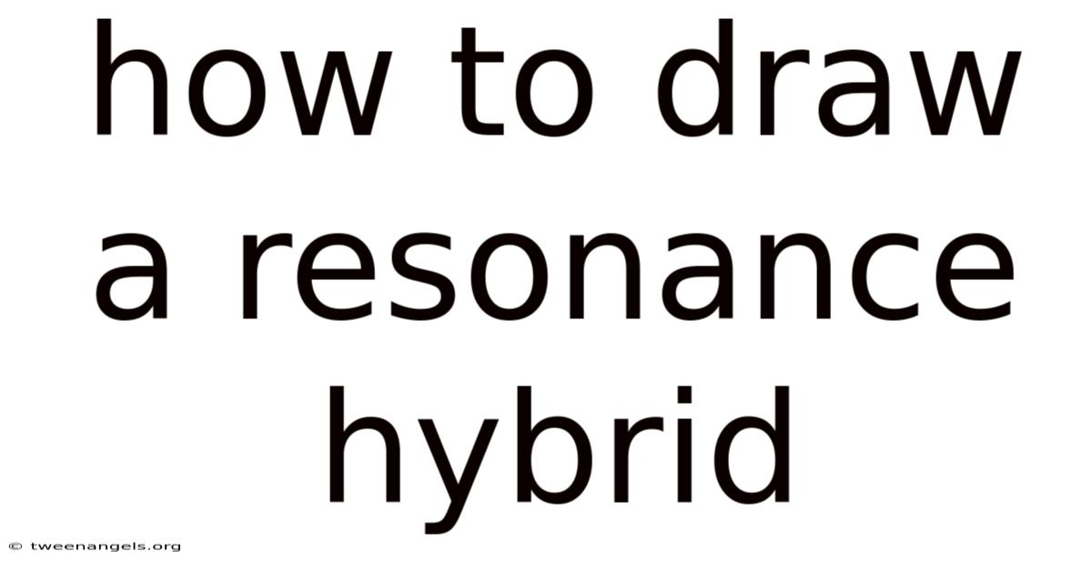 How To Draw A Resonance Hybrid
