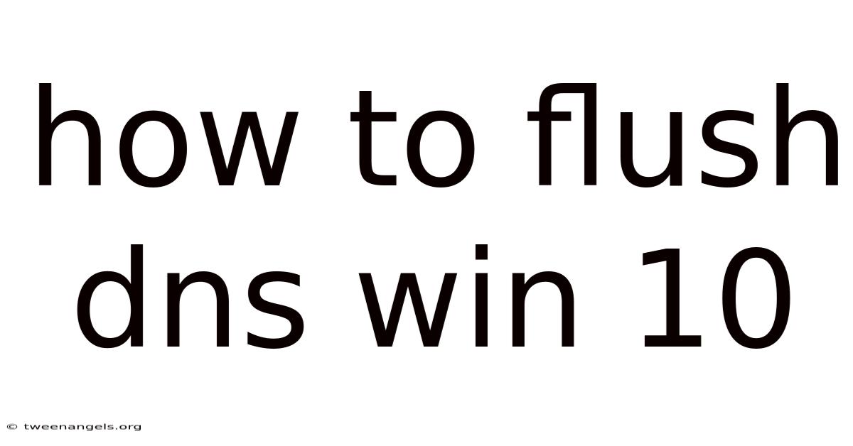 How To Flush Dns Win 10