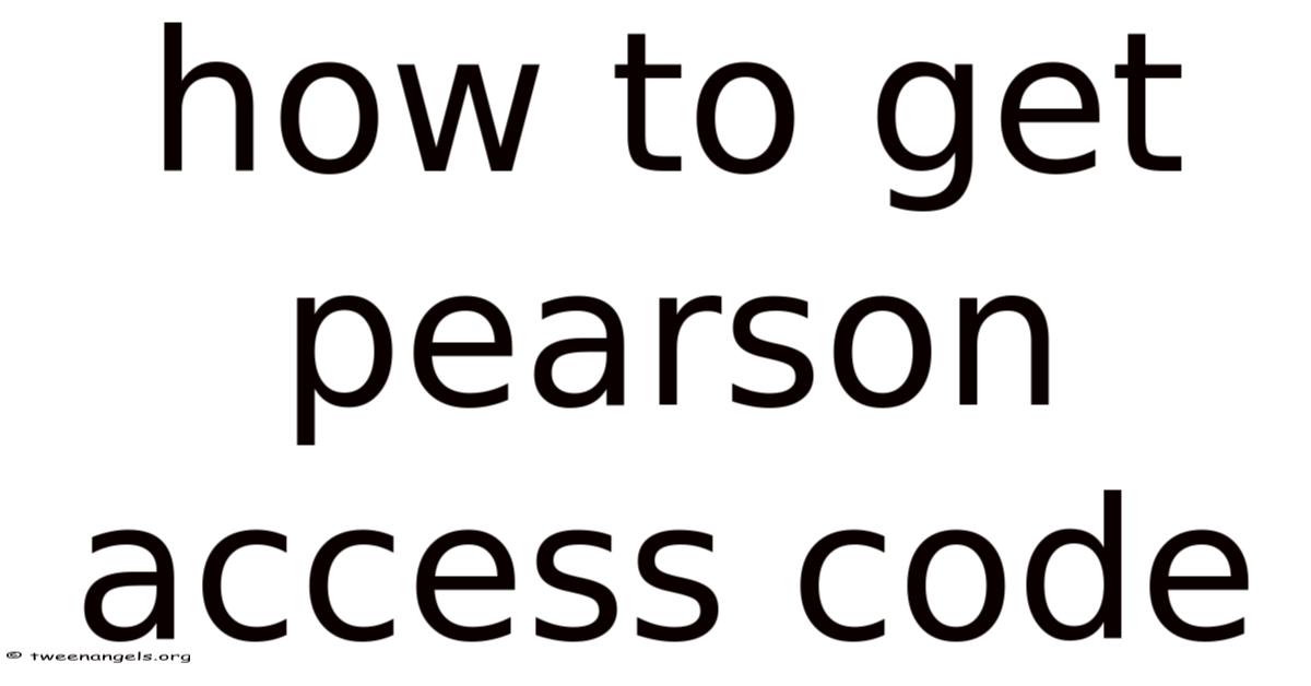 How To Get Pearson Access Code