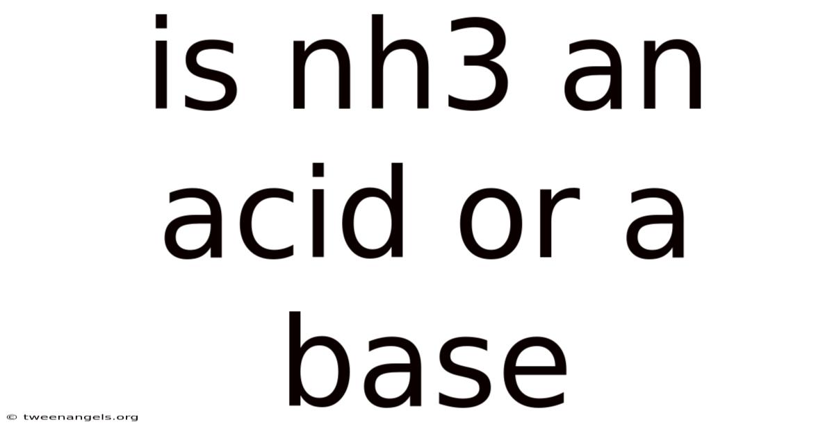 Is Nh3 An Acid Or A Base