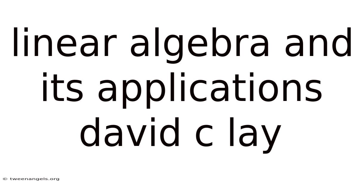 Linear Algebra And Its Applications David C Lay