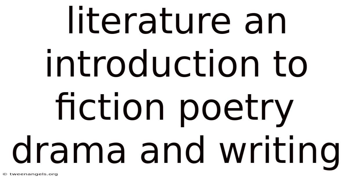 Literature An Introduction To Fiction Poetry Drama And Writing