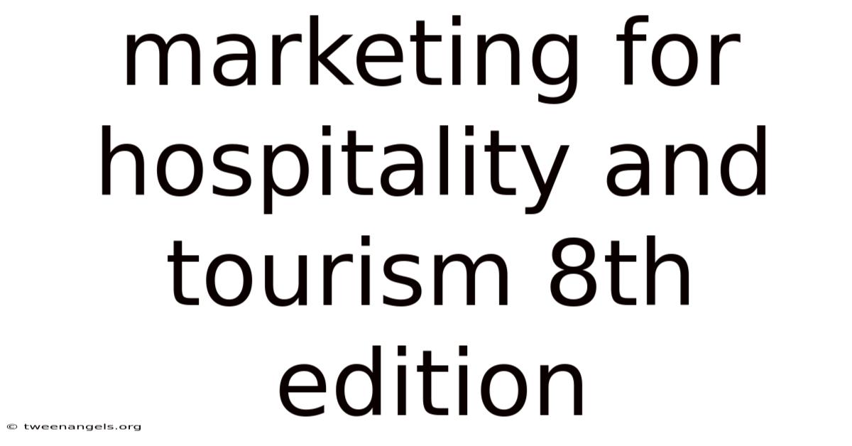 Marketing For Hospitality And Tourism 8th Edition