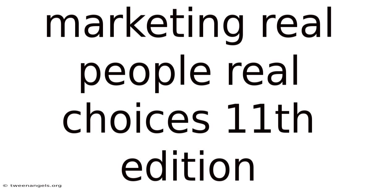 Marketing Real People Real Choices 11th Edition