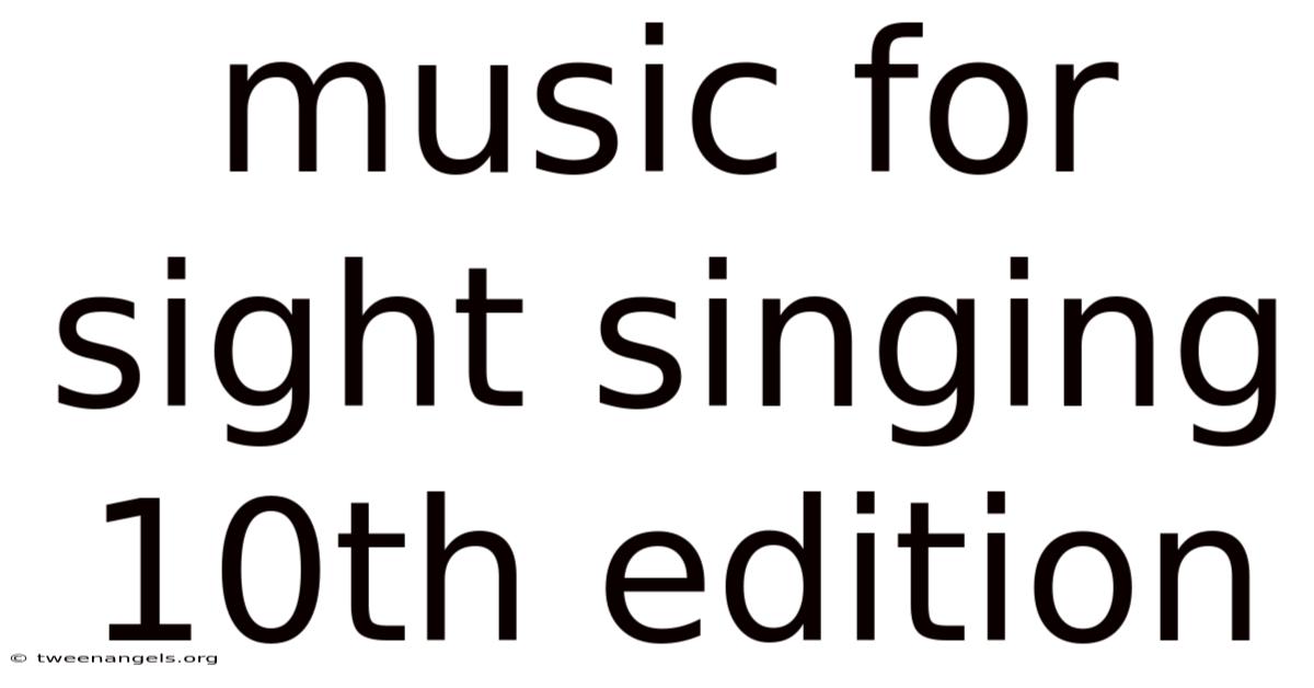 Music For Sight Singing 10th Edition