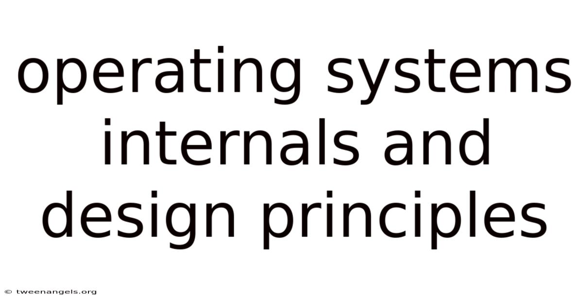 Operating Systems Internals And Design Principles