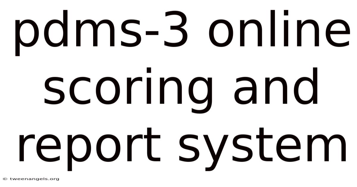 Pdms-3 Online Scoring And Report System