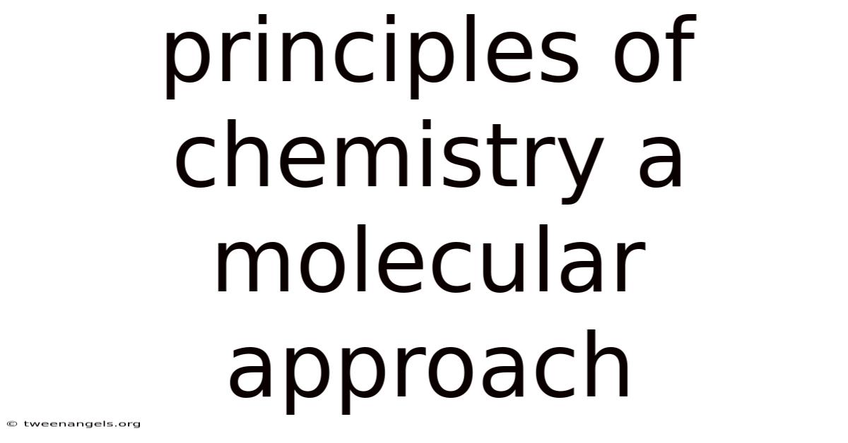 Principles Of Chemistry A Molecular Approach