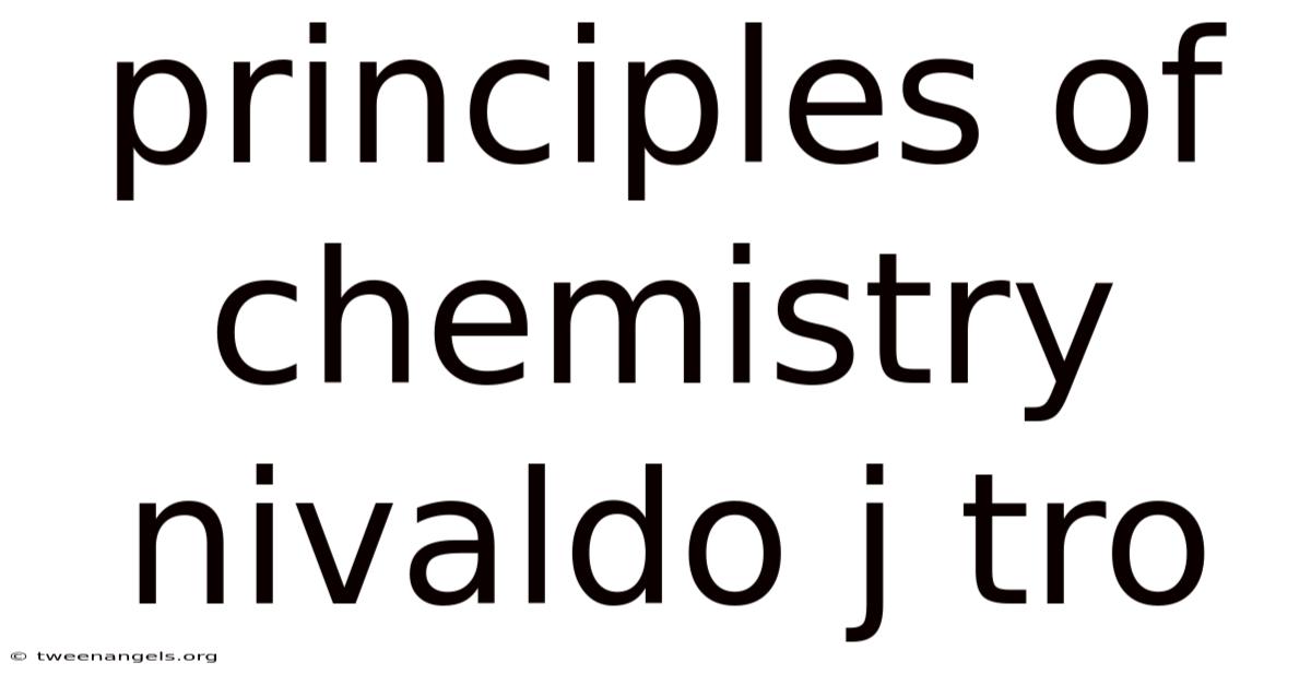 Principles Of Chemistry Nivaldo J Tro
