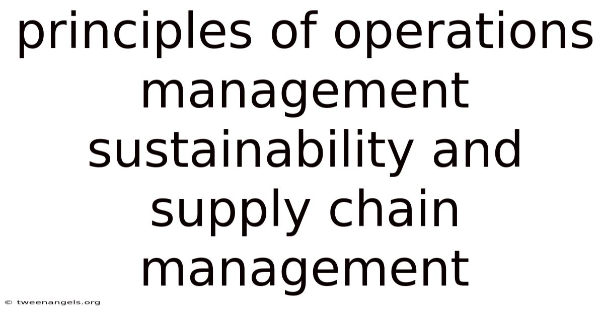 Principles Of Operations Management Sustainability And Supply Chain Management