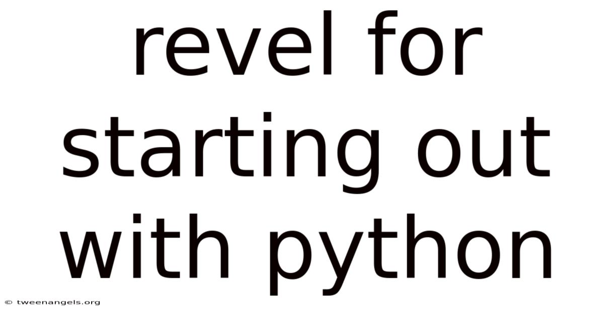 Revel For Starting Out With Python