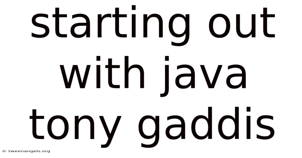Starting Out With Java Tony Gaddis