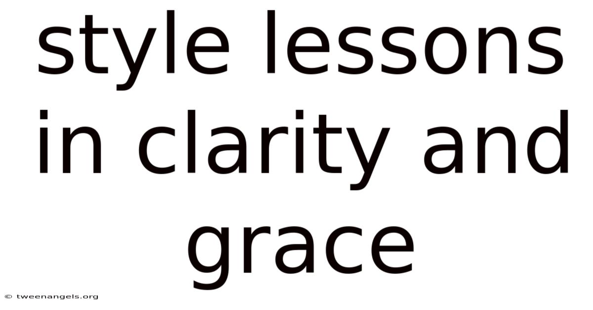 Style Lessons In Clarity And Grace