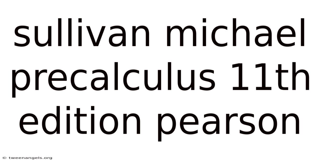 Sullivan Michael Precalculus 11th Edition Pearson