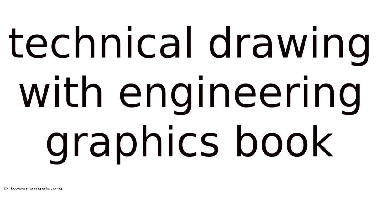 Technical Drawing With Engineering Graphics Book