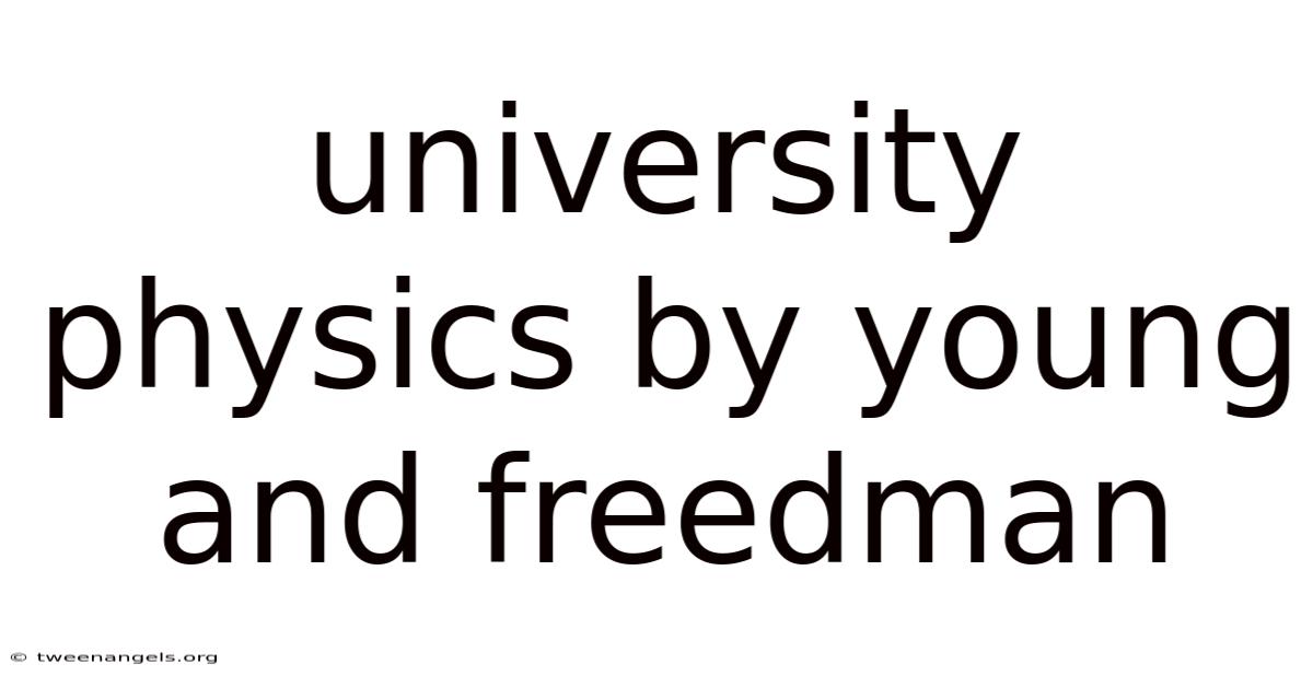 University Physics By Young And Freedman