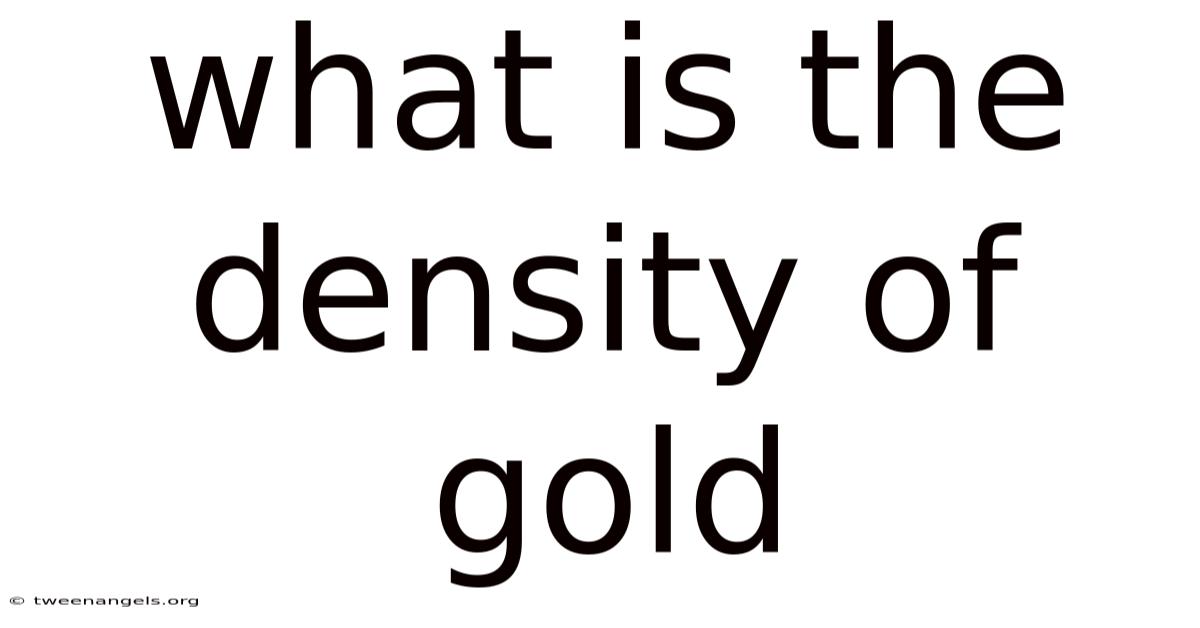 What Is The Density Of Gold