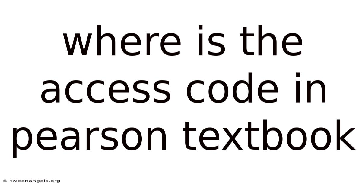 Where Is The Access Code In Pearson Textbook