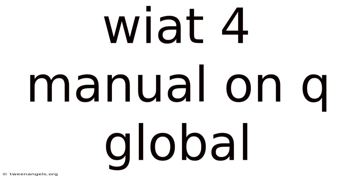 Wiat 4 Manual On Q Global